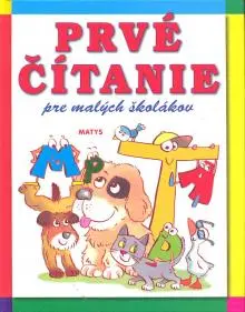 Prvé čítanie Pre Malých školákov