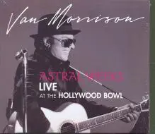 Astral Weeks - Live at the Hollywood Bowl