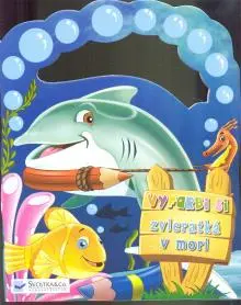 Vyfarbi si - Zvieratká v mori