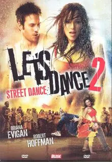 Let's dance 2: Street dance (Step Up 2: The Streets)