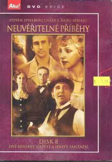 Neuveritelne pribehy - disk 8 (Amazing Stories)