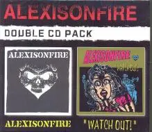 ALEXISONFIRE/WATCH OUT