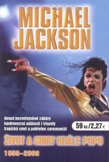 Život a smrt krále popu 1958-2009 (Michael