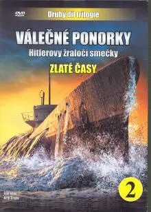 VALECNE PONORKY 2-ZLATE CASY