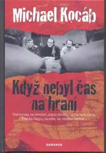Když nebyl čas na hraní