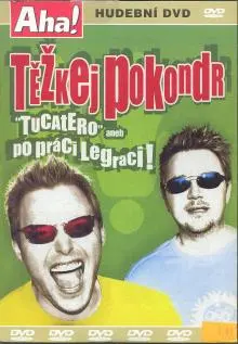 Tucatero aneb Po práci legraci