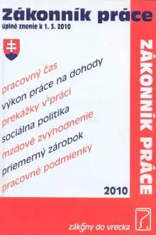 Zákonník práce - Úplné znenie k 1.3.2010