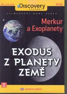 EXODUS Z PLANETY ZEME 3