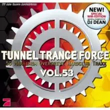 TUNNEL TRANCE FORCE 53