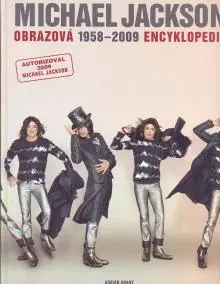 MICHAEL JACKSON OBRAZOVá ENCYKLOPEDIE1958 - 2009