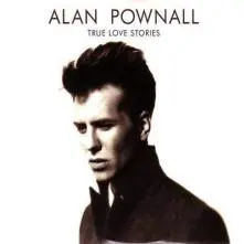 Alan Pownall - alan-pownall-true-love-stories-2010-front-cover-53227.jpg