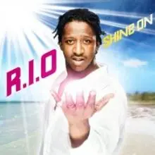 R.i.o. - rio-shine_on.jpg