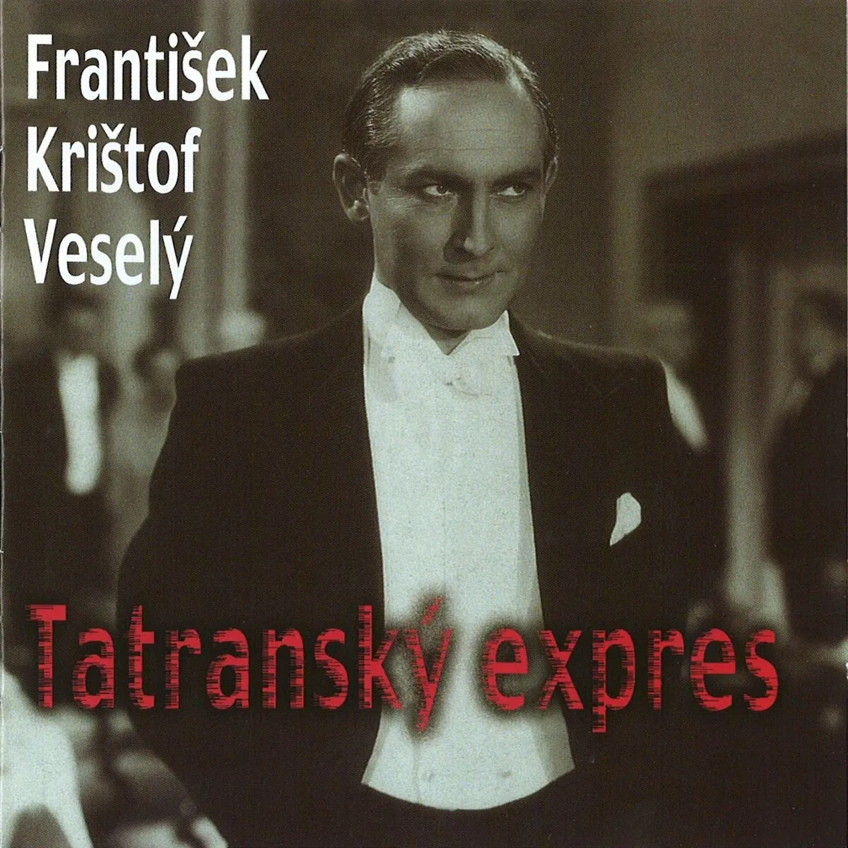 Krištof, Veselý František