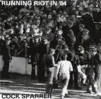 Cock Sparrer - Cocksparrer-runningriotin84-cover.jpg